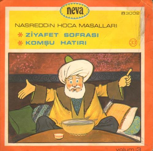 Nasreddin Hoca Masalları - Ziyafet Sofrası / Komşu Hatırı
