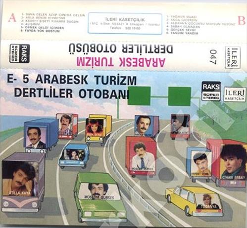 Arabesk Turizm  /  Dertliler Otobüsü /Otobanı