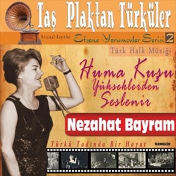 Taş Plaktan Türküler - Türk Halk Müziği Efsane Sanatçılar Serisi - 2 - Huma Kuşu