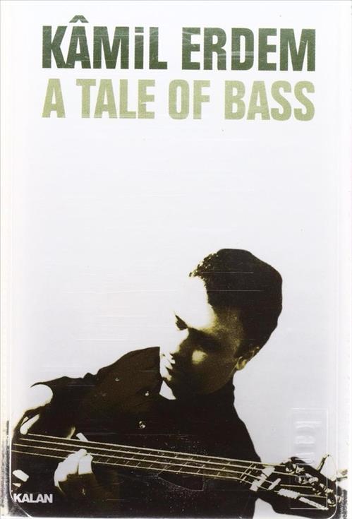 A Tale Of Bass / Bir Bas Masalı