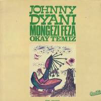 Johnny Dyani/Okay Temiz/Mongezi Feza - Rejoice