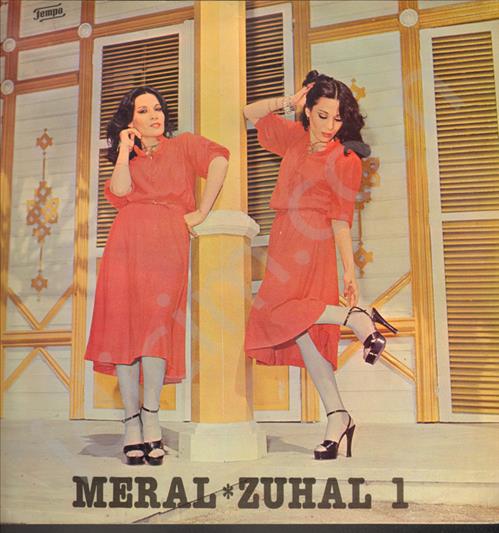 Meral & Zuhal Vol.1