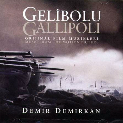 Gelibolu (Orijinal Film Müzikleri)