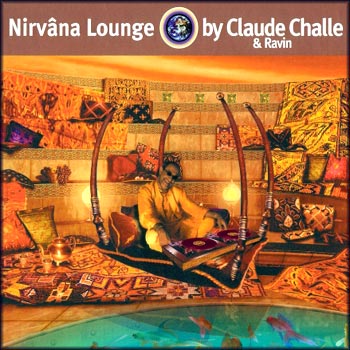 Claude Challe : Nirvana Lounge