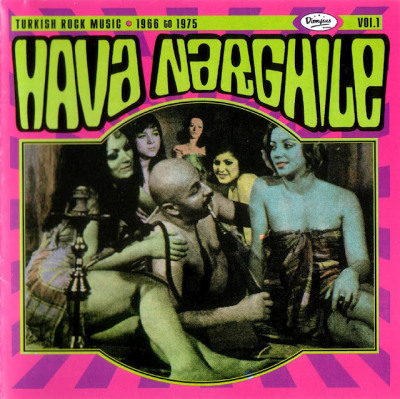 Hava Narghile Vol.1 – Turkish Rock Music 1966 To 1975