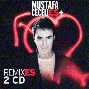 Mustafa Ceceli Remixes