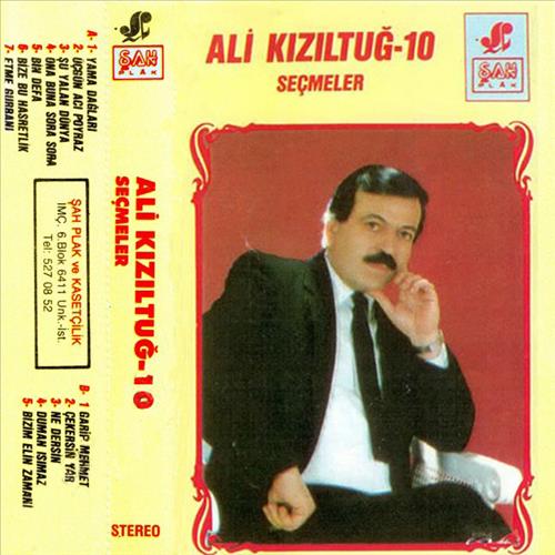 Ali Kızıltuğ - 10 / Seçmeler