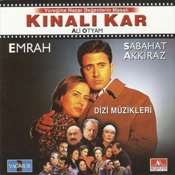 Sabahat Akkiraz & Emrah / Kınalı Kar