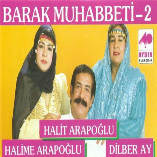 Barak Muhabbeti - 2