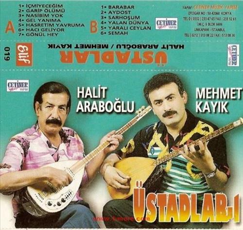 Halit Arapoğlu & Mehmet Kayık / Üstadlar