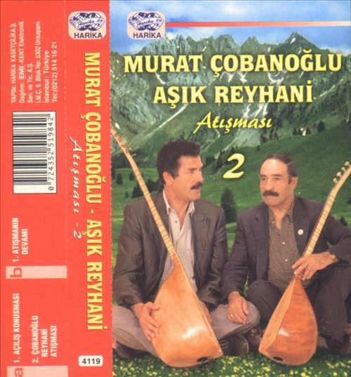Murat Çobanoğlu & Aşık Reyhani Atışması - 2