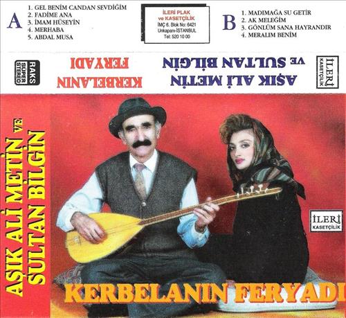 Aşık Ali Metin & Sultan Bilgin / Kerbelanın Feryadı
