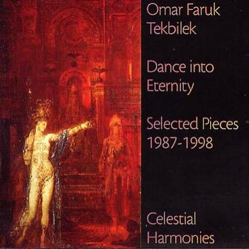 Dance İnto Eternity Selected Pieces 1987-1998