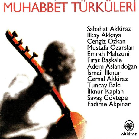 Muhabbet Türküleri - 1