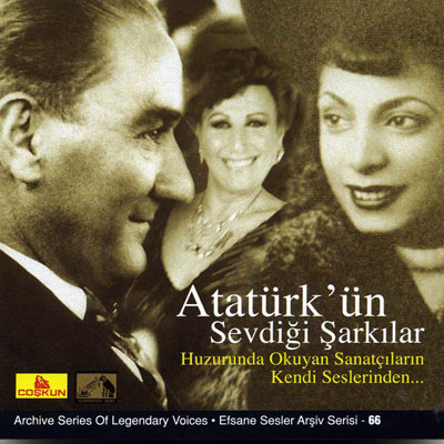 Atatürk'ün Sevdiği Şarkılar - Huzurunda Okuyan Sanatçıların Kendi Sesleriyle