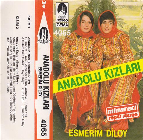 Anadolu Kızları - Esmerim Diloy