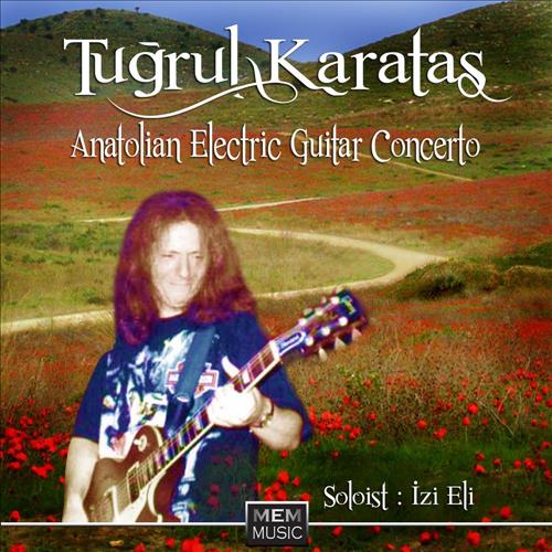 Anatolian Electric Guitar Concerto